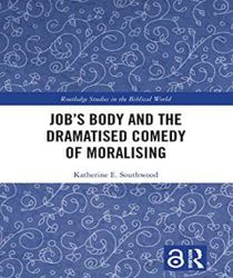 JOB'S BODY AND THE DRAMATISED COMEDY OF MORALISING 