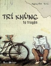 TRÍ KHÙNG TỰ TRUYỆN