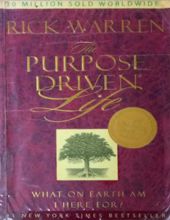 THE PURPOSE DRIVEN LIFE