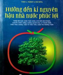 HƯỚNG ĐẾN KỈ NGUYÊN HẬU NHÀ NƯỚC PHÚC LỢI