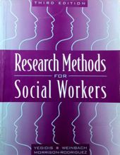 RESEARCH METHODS FOR SOCIAL WORKERS 