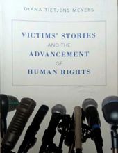 VICTIMS' STORIES AND THE ADVANCEMENT OF HUMAN RIGHTS