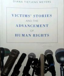 VICTIMS' STORIES AND THE ADVANCEMENT OF HUMAN RIGHTS