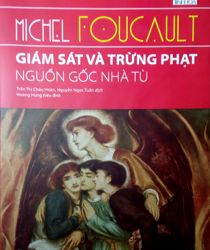 GIÁM SÁT VÀ TRỪNG PHẠT - NGUỒN GỐC NHÀ TÙ