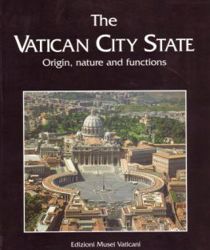 THE VATICAN CITY STATE: ORIGIN, NATURE, AND FUNCTIONS 