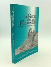 THE VOICE FROM THE WHIRLWIND: INTERPRETING THE BOOK OF JOB 
