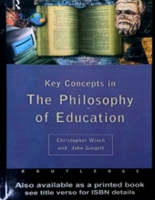 KEY CONCEPTS IN THE PHILOSOPHY OF EDUCATION