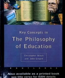 KEY CONCEPTS IN THE PHILOSOPHY OF EDUCATION