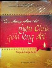 CÁC CHỨNG NHÂN CỦA THIÊN CHÚA GIỮA LÒNG ĐỜI: SỐNG ĐỜI SỐNG TU TRÌ