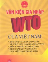 VĂN KIỆN GIA NHẬP WTO CỦA VIỆT NAM