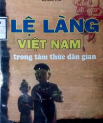 LỆ LÀNG VIỆT NAM TRONG TÂM THỨC DÂN GIAN