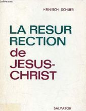 LA RÉSURRECTION DE JÉSUS-CHRIST