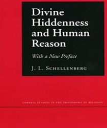 DIVINE HIDDENNESS AND HUMAN REASON: WITH A NEW PREFACE