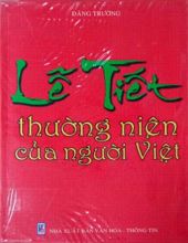 LỄ TIẾT THƯỜNG NIÊN CỦA NGƯỜI VIỆT