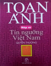 NẾP CŨ TÍN NGƯỠNG VIỆT NAM