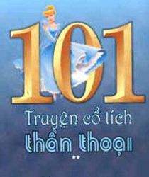 101 TRUYỆN CỔ TÍCH THẦN THOẠI