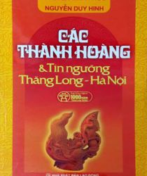 CÁC THÀNH HOÀNG VÀ TÍN NGƯỠNG THĂNG LONG-HÀ NỘI