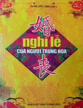 NGHI LỄ CỦA NGƯỜI TRUNG HOA