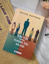 CÁI TÔI TRONG TƯƠNG TÁC XÃ HỘI