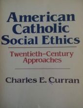 AMERICAN CATHOLIC SOCIAL EHICS