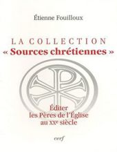 LA COLLECTION "SOURCES CHRÉTIENNES"