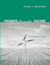 TRIUMPH THROUGH FAILURE