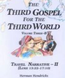 THE THIRD GOSPEL FOR THE THIRD WORLD, VOL III