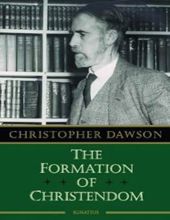 THE FORMATION OF CHRISTENDOM 