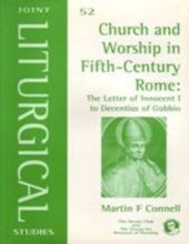 CHURCH AND WORSHIP IN FIFTH-CENTURY ROME