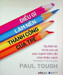 ĐIỀU GÌ LÀM NÊN THÀNH CÔNG CỦA TRẺ