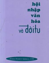 HỘI NHẬP VĂN HOÁ VÀ ĐỜI TU