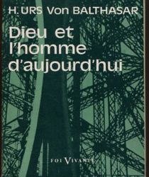DIEU ET L'HOMME D'AUJOURD'HUI