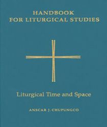HANDBOOK FOR LITURGICAL STUDIES, VOL 5