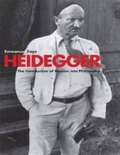 HEIDEGGER: THE INTRODUCTION OF NAZISM INTO PHILOSOPHY IN LIGHT OF THE UNPUBLISHED SEMINARS OF 1933-1935 