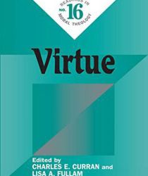 READING IN MORAL THEOLOGY - NO.16: VIRTUE