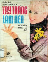 TAY TRẮNG LÀM NÊN
