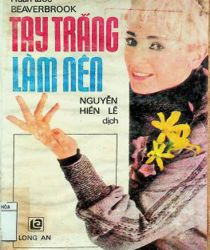 TAY TRẮNG LÀM NÊN