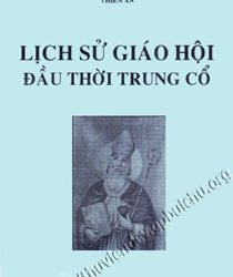 LỊCH SỬ GIÁO HỘI GIỮA THỜI TRUNG CỔ