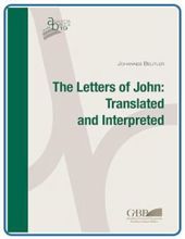 THE LETTERS OF JOHN: TRANSLATED AND INTERPRETED