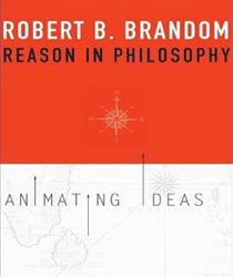 REASON IN PHILOSOPHY: ANIMATING IDEAS 