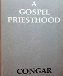 A GOSPEL PRIESTHOOD