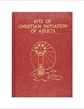 RITE OF CHRISTIAN INITIATION OF ADULTS