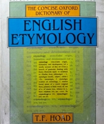 THE CONCISE OXFORD DICTIONARY OF ENGLISH ETYMOLOGY