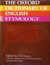 THE OXFORD DICTIONARY OF ENGLISH ETYMOLOGY