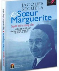 SOEUR MARGUERITE - NGƯỜI NỮ TU DŨNG CẢM