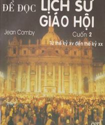 ĐỂ ĐỌC LỊCH SỬ GIÁO HỘI. TẬP II