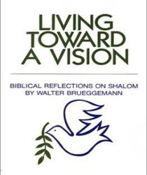 LIVING TOWARD A VISION