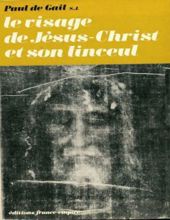 LE VISAGE DE JÉSUS-CHRIST ET SON LINCEUL