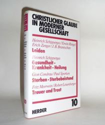 CHRISTLICHER GLAUBE IN MODERNER GESELLSCHAFT. TEILBAND 10