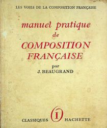 MANUEL PRATIQUE DE COMPOSITION FRANCAISE